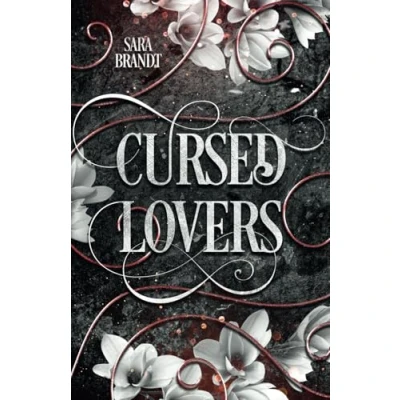 Abbildung von Cursed Lovers Unsterbliche Liebe trifft auf unausweichliches Schicksal