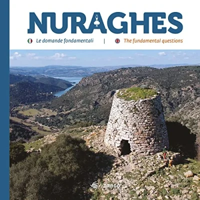 Abbildung von Nuraghes. Le domande fondamentali The foundamental questions. Ediz. bilingue (La memoria visiva)
