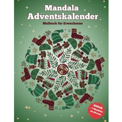 Abbildung von Mandala Adventskalender Malbuch für Erwachsene: 24 Anti Stress Mandalas Entspannung und Achtsamkeit eine stressfreie besinnliche Adventszeit