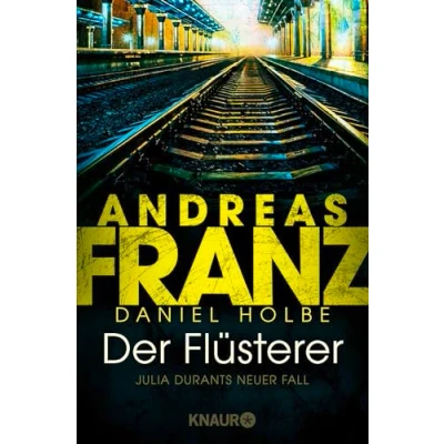 Abbildung von Der Flüsterer: Julia Durants neuer Fall Kriminalroman
