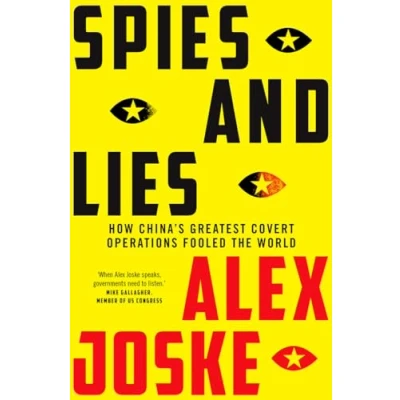 Abbildung von Spies and Lies: How China&#039;s Greatest Covert Operations Fooled The World