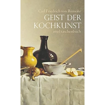 Abbildung von Geist der Kochkunst: Mit einem Vorwort von Wolfgang Koeppen (insel taschenbuch)
