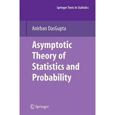 Abbildung von Asymptotic Theory of Statistics and Probability (Springer Texts in Statistics)