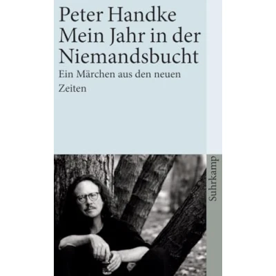 Abbildung von Mein Jahr in der Niemandsbucht: Ein Märchen aus den neuen Zeiten (suhrkamp taschenbuch)