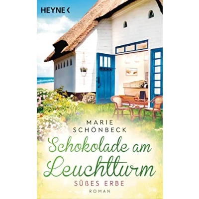 Abbildung von Schokolade am Leuchtturm Süßes Erbe: Roman (Die Schokoladen Reihe, Band 3)