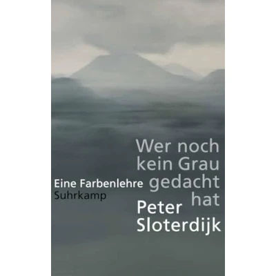 Abbildung von Wer noch kein Grau gedacht hat: Eine Farbenlehre