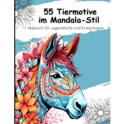 Abbildung von 55 Tiermotive im Mandala Stil: Malbuch für Jugendliche und Erwachsene