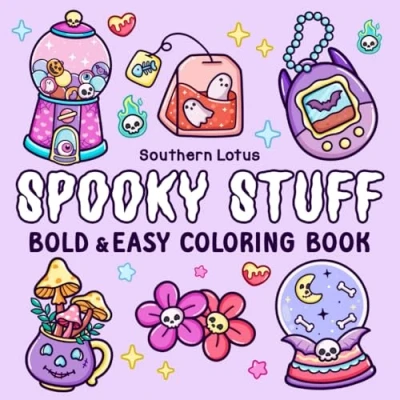 Abbildung von Spooky Stuff: Coloring Book for Adults and Teens Featuring Cute Creepy Items Adorable Characters, Bold Easy Designs Relaxation Stress Relief (Spooky Coloring, Band 3)
