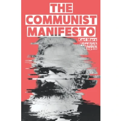 Abbildung von The Communist Manifesto (Illustrated): Irresistible Revolution of Karl Marx, Edition 1888 by Friedrich Engels