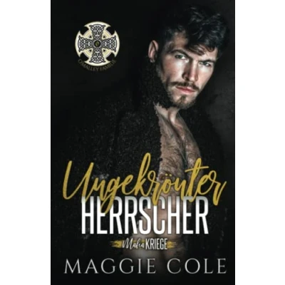 Abbildung von Ungekrönter Herrscher: Dunkle Mafia Romanze (Mafiakriege, Buch 6)