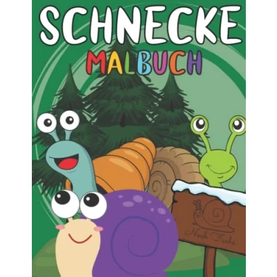 Abbildung von Schnecke Malbuch: Malvorlagen für Kinder von 2 12 Jahren: Tolles Geschenk Schneckenliebhaber: 30 originelle und süße Schneckendesigns: Stressabbau