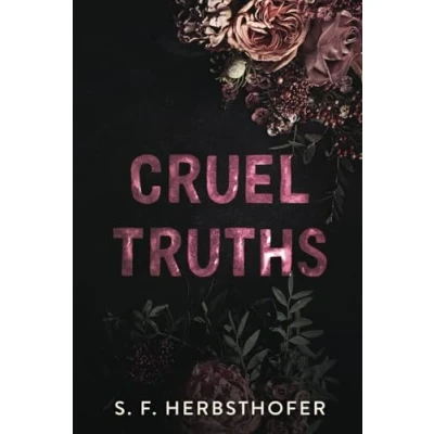 Abbildung von Cruel Truths: A Mafia Romance Forbidden Love Trope (The Chicago Syndicate, Band 1)