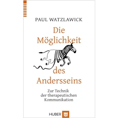 Abbildung von Die Möglichkeit des Andersseins: Zur Technik der therapeutischen Kommunikation