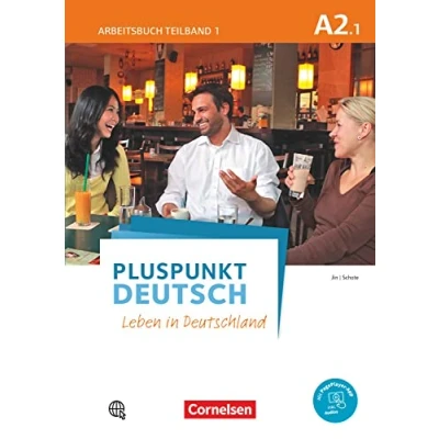 Abbildung von Pluspunkt Deutsch Leben in Deutschland Allgemeine Ausgabe A2: Teilband 1: Arbeitsbuch Mit Lösungsbeileger PagePlayer App inkl. Audios