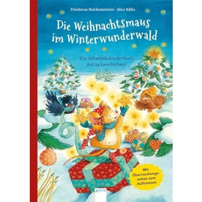 Abbildung von Die Weihnachtsmaus im Winterwunderwald: Ein Adventskalenderbuch mit 24 Geschichten