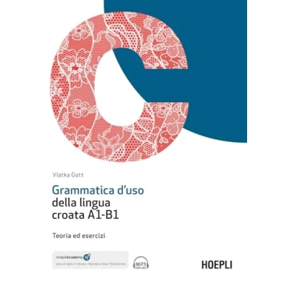 Abbildung von Grammatica d&#039;uso della lingua croata A1 B1. Teoria ed esercizi. Con ebook. espansione online. File audio online (Grammatiche)