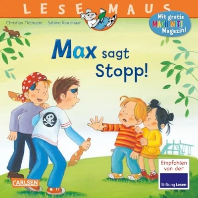 Abbildung von LESEMAUS 109: Max sagt Stopp! (109): liebevoll und kindgerecht erzählt