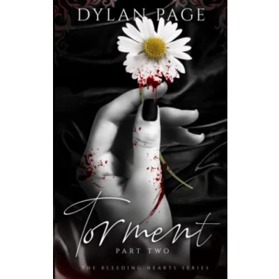 Abbildung von Torment: Part Two (The Bleeding Hearts Series, Band 2)