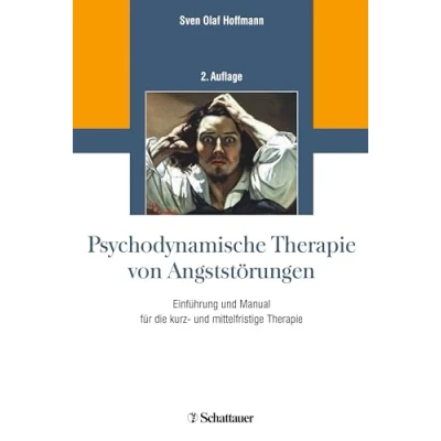 Abbildung von Psychodynamische Therapie von Angststörungen: Einführung und Manual für die kurz mittelfristige