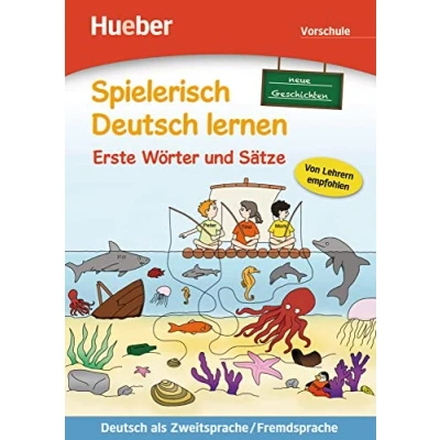 Abbildung von Erste Wörter und Sätze neue Geschichten: Vorschule.Deutsch als Zweitsprache / Fremdsprache Buch (Spielerisch Deutsch lernen)