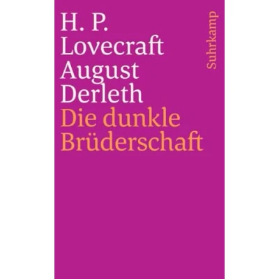 Abbildung von Die dunkle Brüderschaft: Unheimliche Geschichten (suhrkamp taschenbuch)