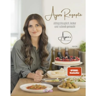 Abbildung von Ayşes Rezepte: Alltagstauglich, lecker und schnell gemacht