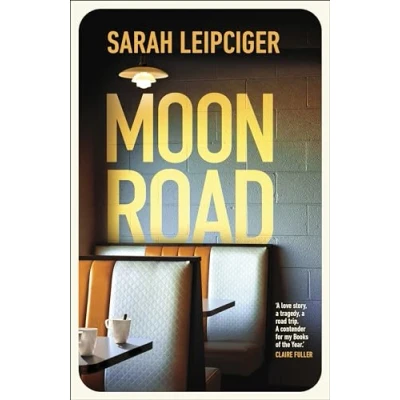Abbildung von Moon Road: An exquisite portrait of marriage, divorce and reconciliation, for fans OH WILLIAM