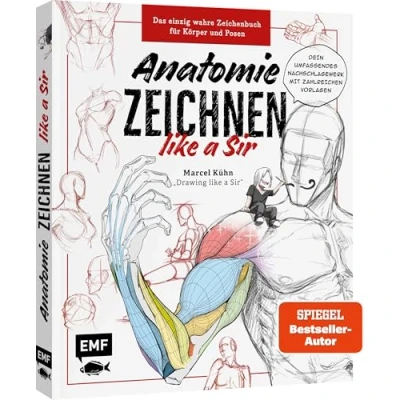 Abbildung von Anatomie zeichnen like a Sir: Das einzig wahre Zeichenbuch für Körper und Posen Dein umfassendes Nachschlagewerk mit zahlreichen Übungen Vorlagen!