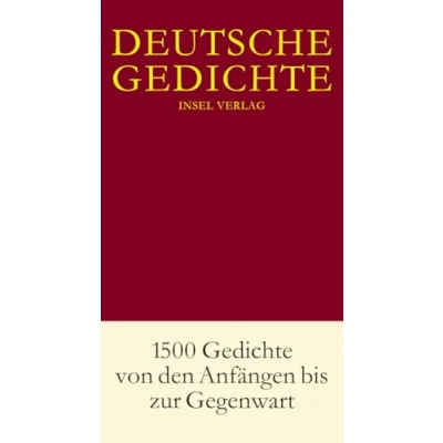 Abbildung von Deutsche Gedichte in einem Band: 1500 von den Anfängen bis zur Gegenwart