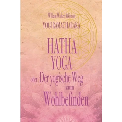 Abbildung von HATHA YOGA ODER DER YOGISCHE WEG ZUM WOHLBEFINDEN