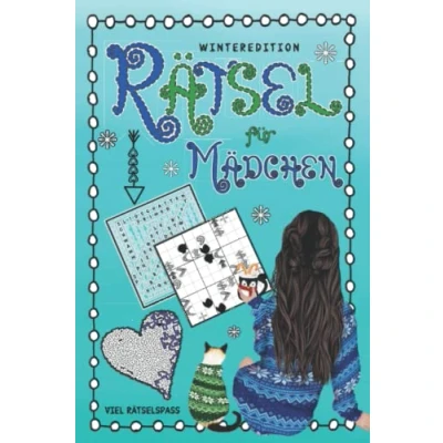 Abbildung von Rätsel für Mädchen Winteredition Viel Rätselspass: Rätselmix &amp; Teenager: Wortsuche, Irrgarten, Wortgitter, Finde den Fehler, Kreuzwort, Ausmalbilder, Kakuro, Buchstabensalat, Puzzle