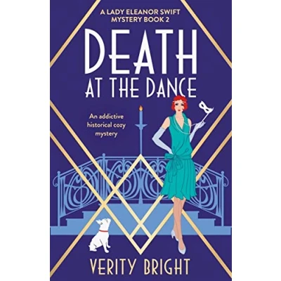 Abbildung von Death at the Dance: An addictive historical cozy mystery (A Lady Eleanor Swift Mystery, Band 2)