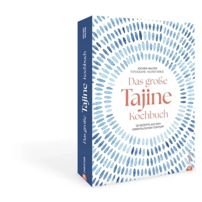 Abbildung von Das große Tajine Kochbuch: 125 Rezepte aus dem orientalischen Tontopf