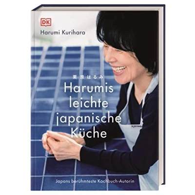 Abbildung von Harumis leichte japanische Küche: Japans berühmteste Kochbuch Autorin