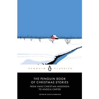 Abbildung von The Penguin Book of Christmas Stories: From Hans Christian Andersen to Angela Carter