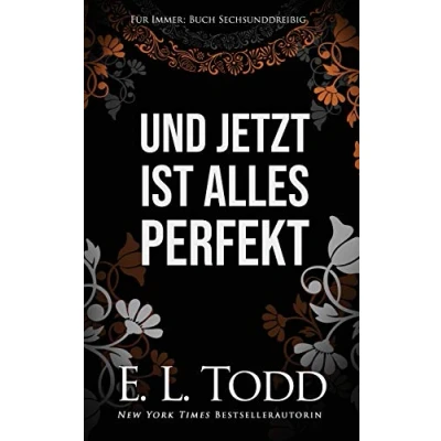 Abbildung von Und jetzt ist alles perfekt (Für Immer, Band 36)