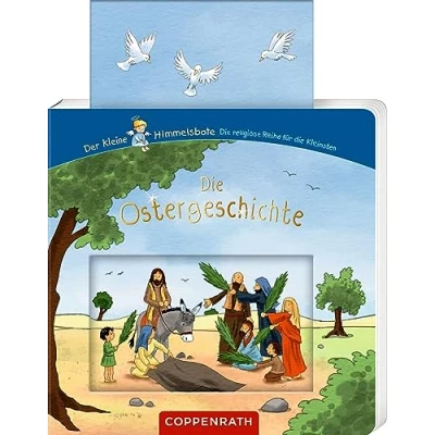 Abbildung von Die Ostergeschichte (Der Kleine Himmelsbote)