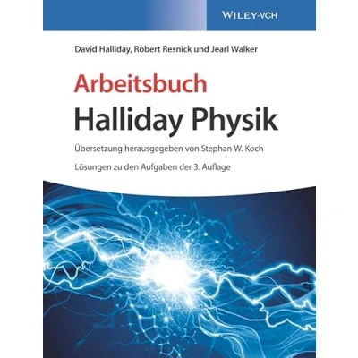 Abbildung von Arbeitsbuch Halliday Physik: Lösungen zu den Aufgaben der 3. Auflage