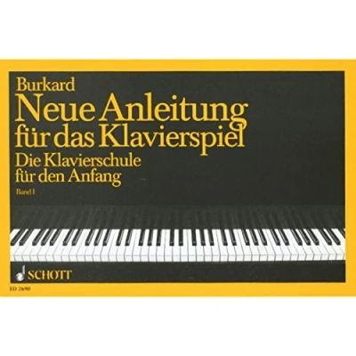 Abbildung von Neue Anleitung für das Klavierspiel: Die Klavierschule den Anfang. Band 1. Klavier.
