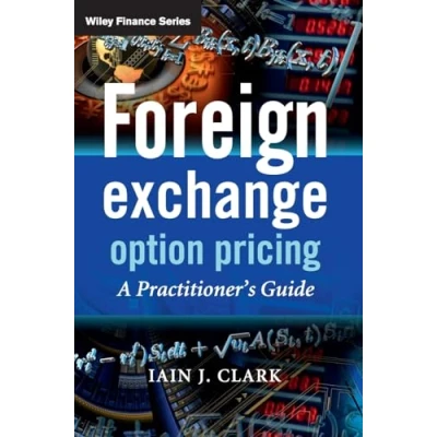 Abbildung von Foreign Exchange Option Pricing: A Practitioner&#039;s Guide (Wiley Finance)