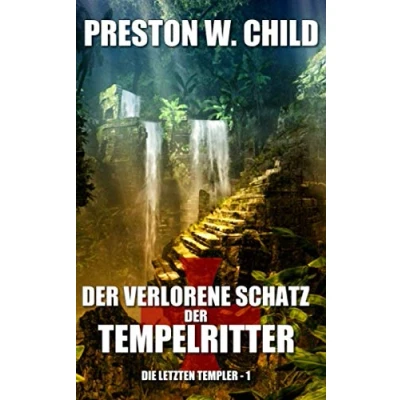 Abbildung von der verlorene Schatz Tempelritter (Die letzten Templer, Band 1)