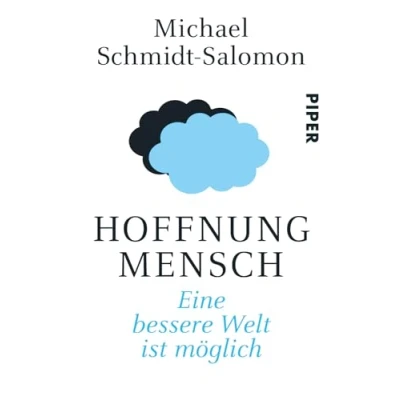 Abbildung von Hoffnung Mensch: Eine bessere Welt ist möglich