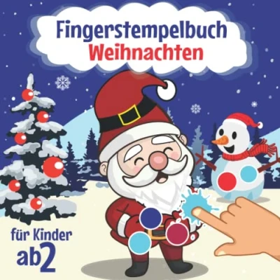 Abbildung von Fingerstempelbuch Weihnachten Für Kinder ab 2 Jahren: Mein Erstes Weihnachtmalbuch zum Fingerstempeln , Malen und Basteln Jungen Mädchen Weihnachtsmann Fingermalbuch !