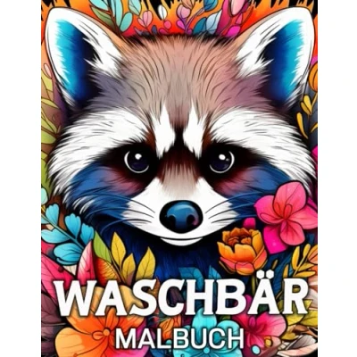 Abbildung von Waschbär Malbuch: 50 einzigartige Illustrationen zum Stressabbau und zur Entspannung