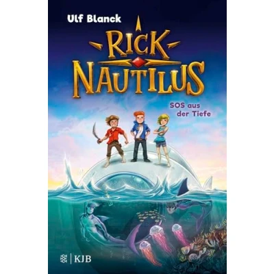 Abbildung von Rick Nautilus SOS aus der Tiefe: Eine tolle Abenteuerserie für Jungs und Mädchen ab 7