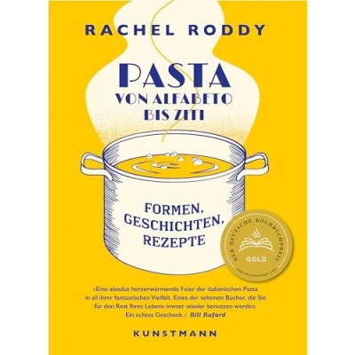 Abbildung von Pasta von Alfabeto bis Ziti: Formen. Geschichten. Rezepte. Deutscher Kochbuchpreis 2023