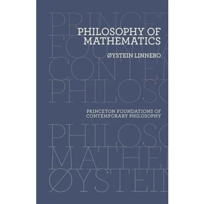 Abbildung von Philosophy of Mathematics (Princeton Foundations Contemporary Philosophy)