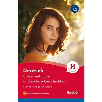 Abbildung von Stress mit Luna und andere Geschichten: Lektüre Audios online (Lektüre für Jugendliche)