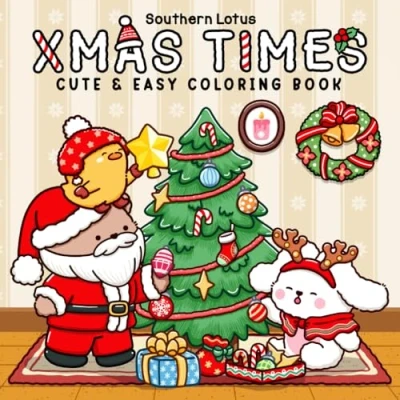 Abbildung von Xmas Times: Coloring Book For Adults And Teens Featuring Cozy Christmas Scenes With Adorable Animal Characters Cute Objects Stress Relief (Cozy Xmas, Band 2)