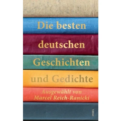 Abbildung von Die besten deutschen Geschichten und Gedichte (insel taschenbuch)